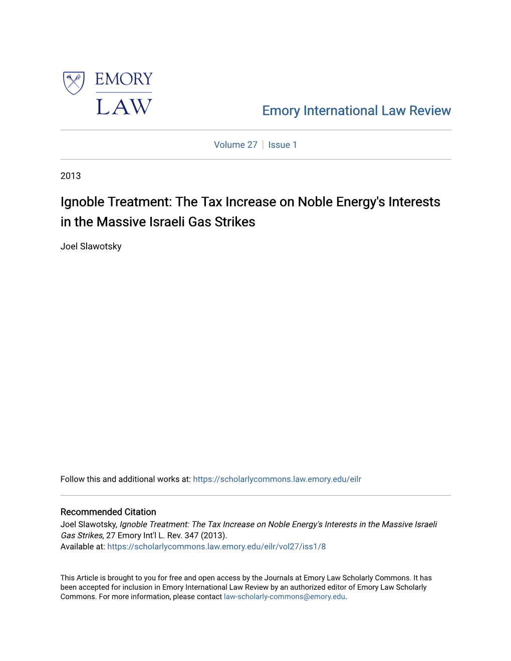 Ignoble Treatment: the Tax Increase on Noble Energy's Interests in the Massive Israeli Gas Strikes