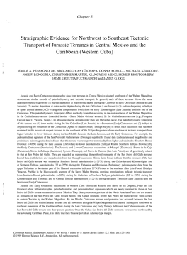 Stratigraphic Evidence for Northwest to Southeast Tectonic Transport of Jurassic Terranes in Central Mexico and the Caribbean (Western Cuba) EMILE A