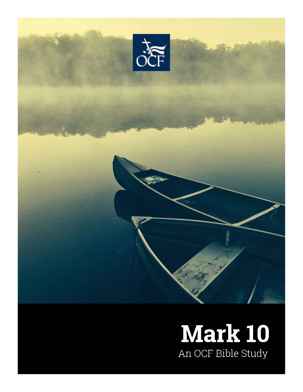 Mark 10 an OCF Bible Study Mark 10