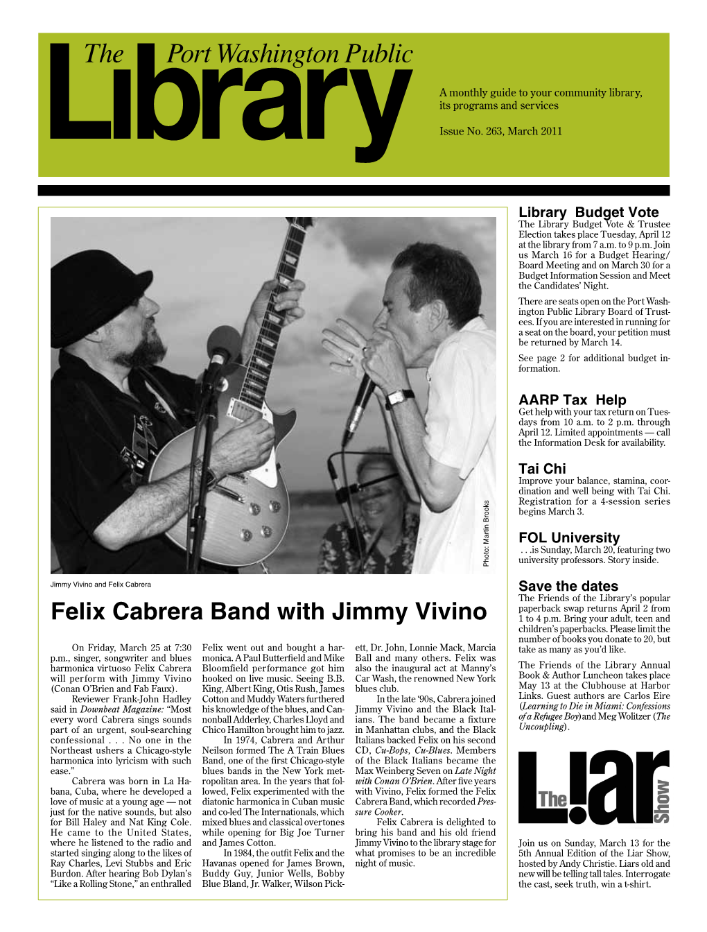 Felix Cabrera Band with Jimmy Vivino 1 to 4 P.M