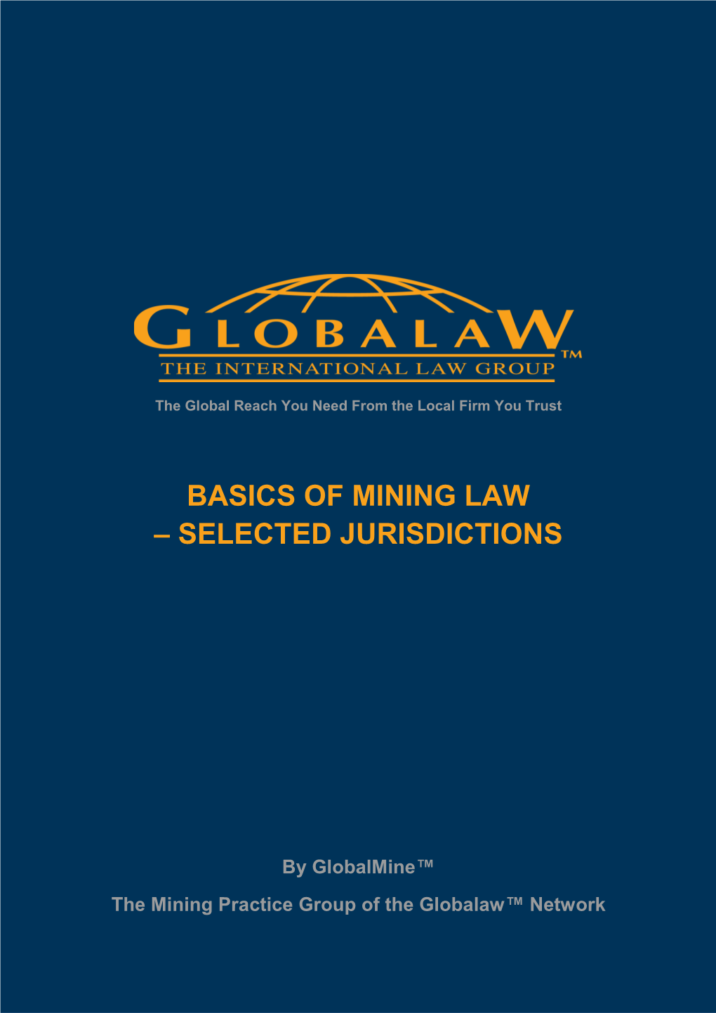 Basics of Mining Law – Selected Jurisdictions