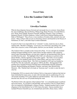 Live the London Club Life