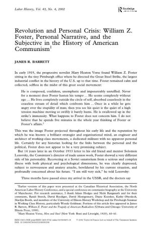 Revolution and Personal Crisis: William Z. Foster, Personal Narrative, and the Subjective in the History of American Communism1