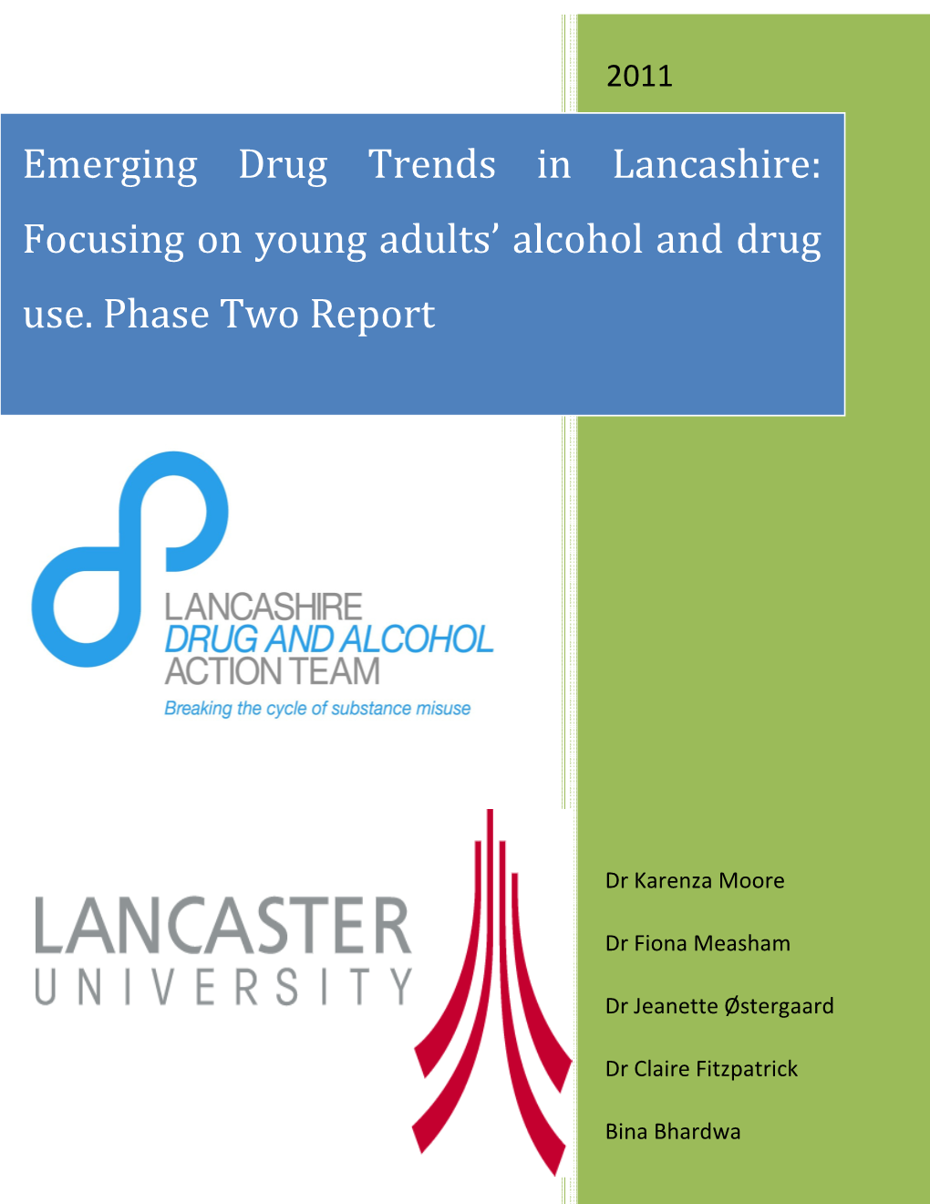 Focusing on Young Adults' Alcohol and Drug Use. Phase Two Report