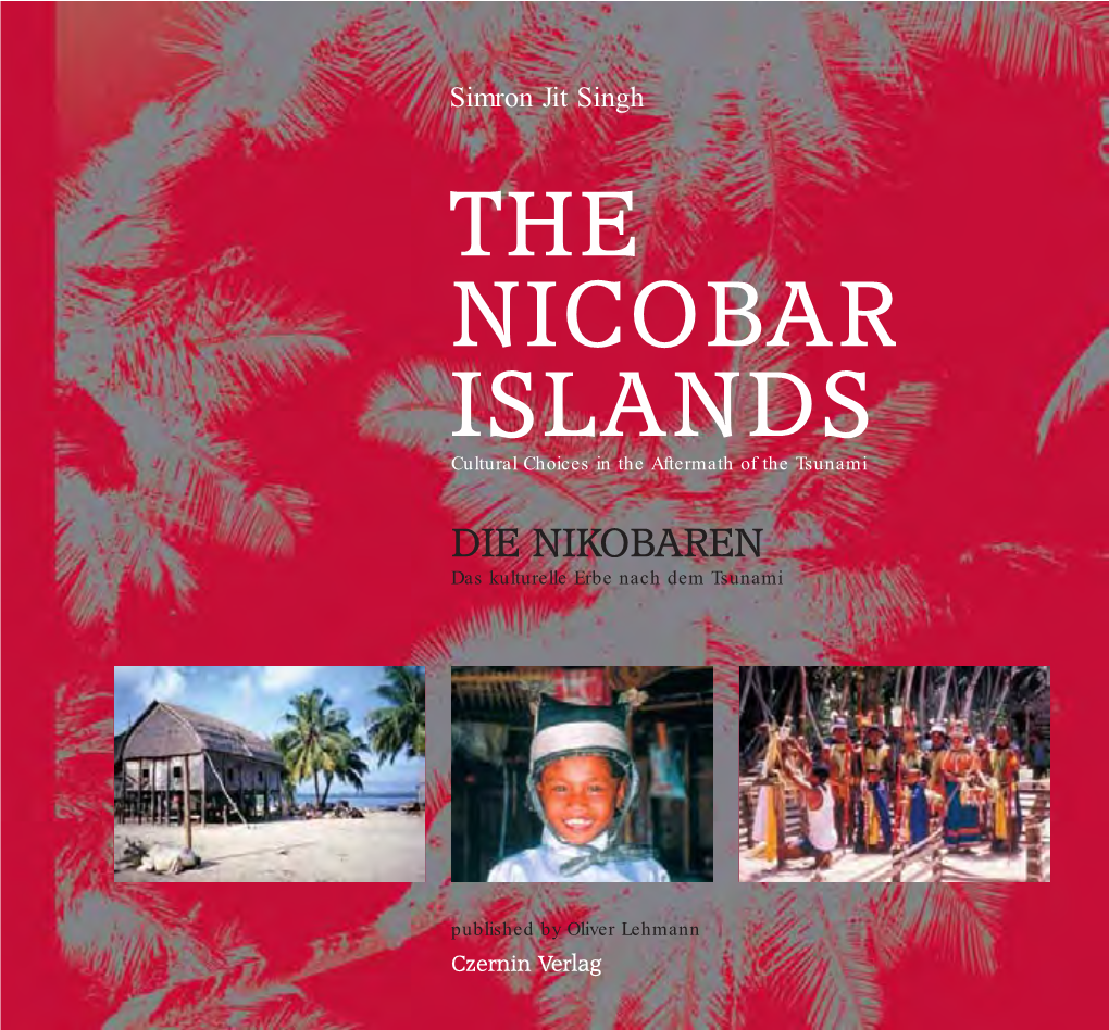 THE NICOBAR ISLANDS Cultural Choices in the Aftermath of the Tsunami