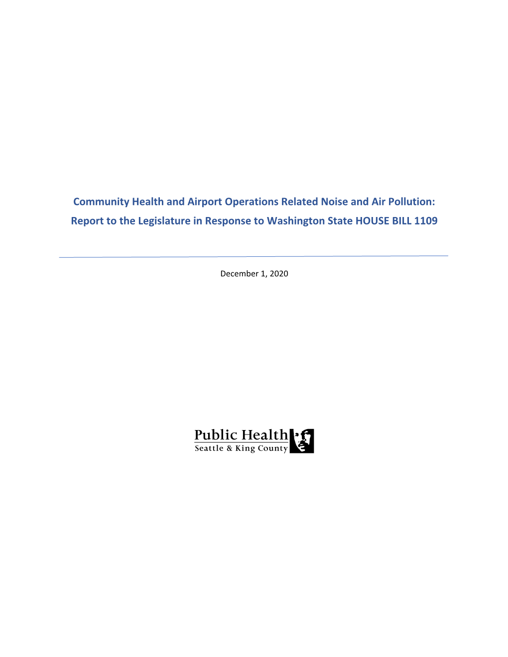 Community Health and Airport Operations Related Noise and Air Pollution: Report to the Legislature in Response to Washington State HOUSE BILL 1109
