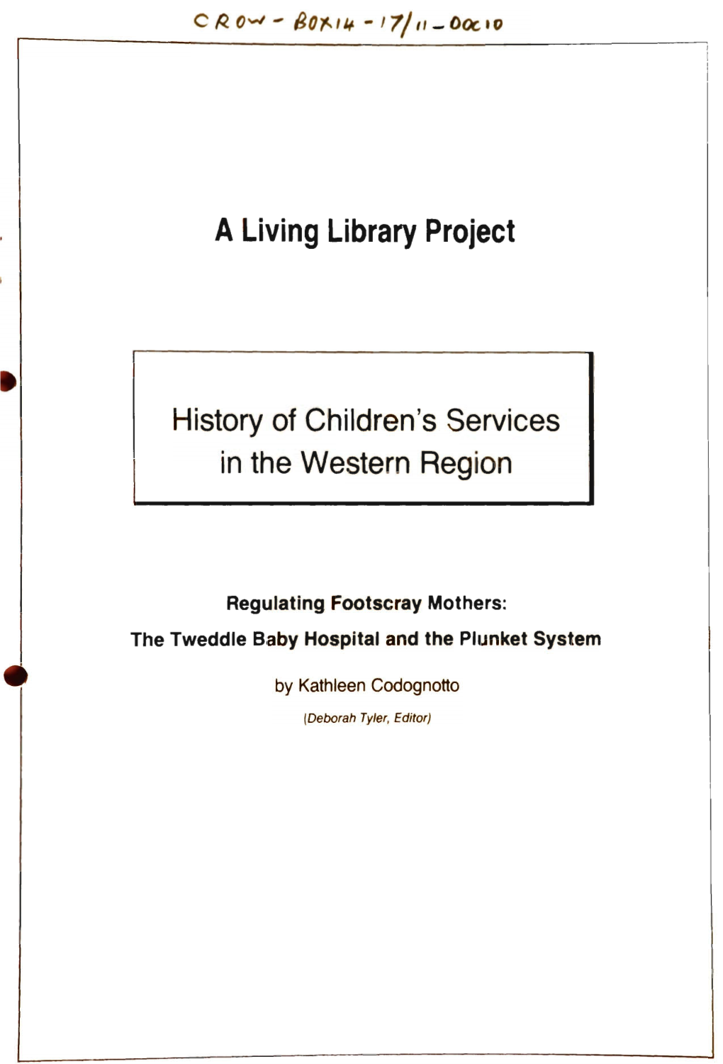 A Living Library Project History of Children's Services in the Western Region