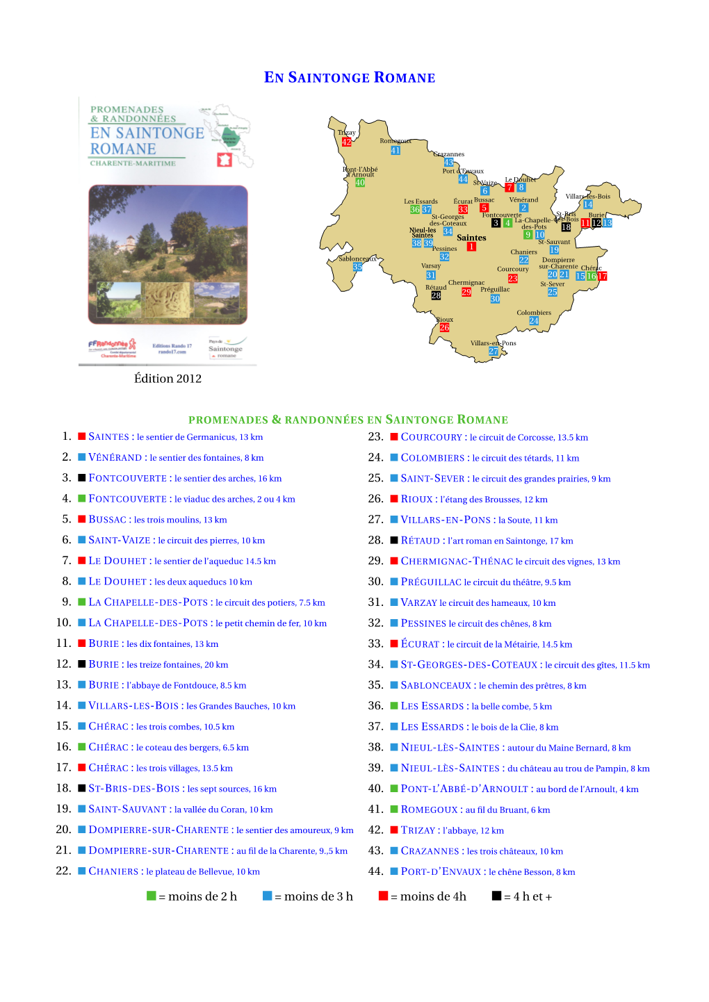 EN SAINTONGE ROMANE Édition 2012 1. 2. 3. 4. 5. 6. 7. 8. 9. 10. 11. 12. 13. 14. 15. 16. 17. 18. 19. 20. 21. 22. 23. 24. 25