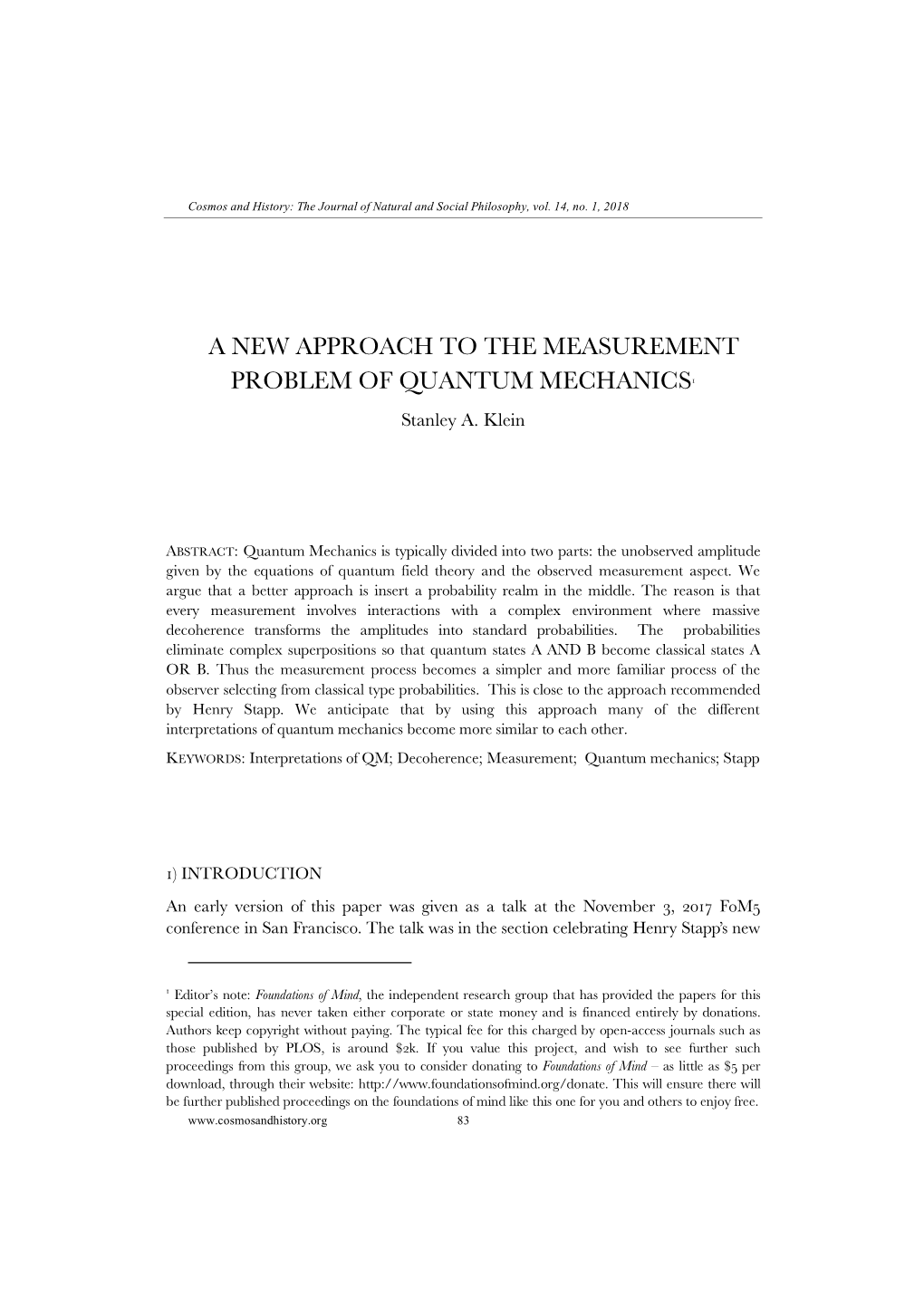A NEW APPROACH to the MEASUREMENT PROBLEM of QUANTUM MECHANICS1 Stanley A