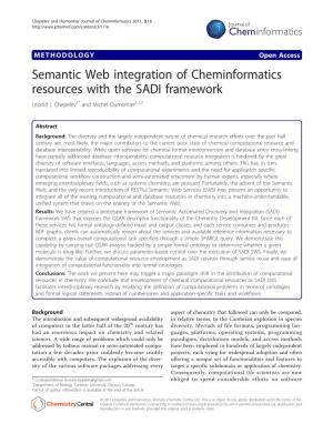 Semantic Web Integration of Cheminformatics Resources with the SADI Framework Leonid L Chepelev1* and Michel Dumontier1,2,3