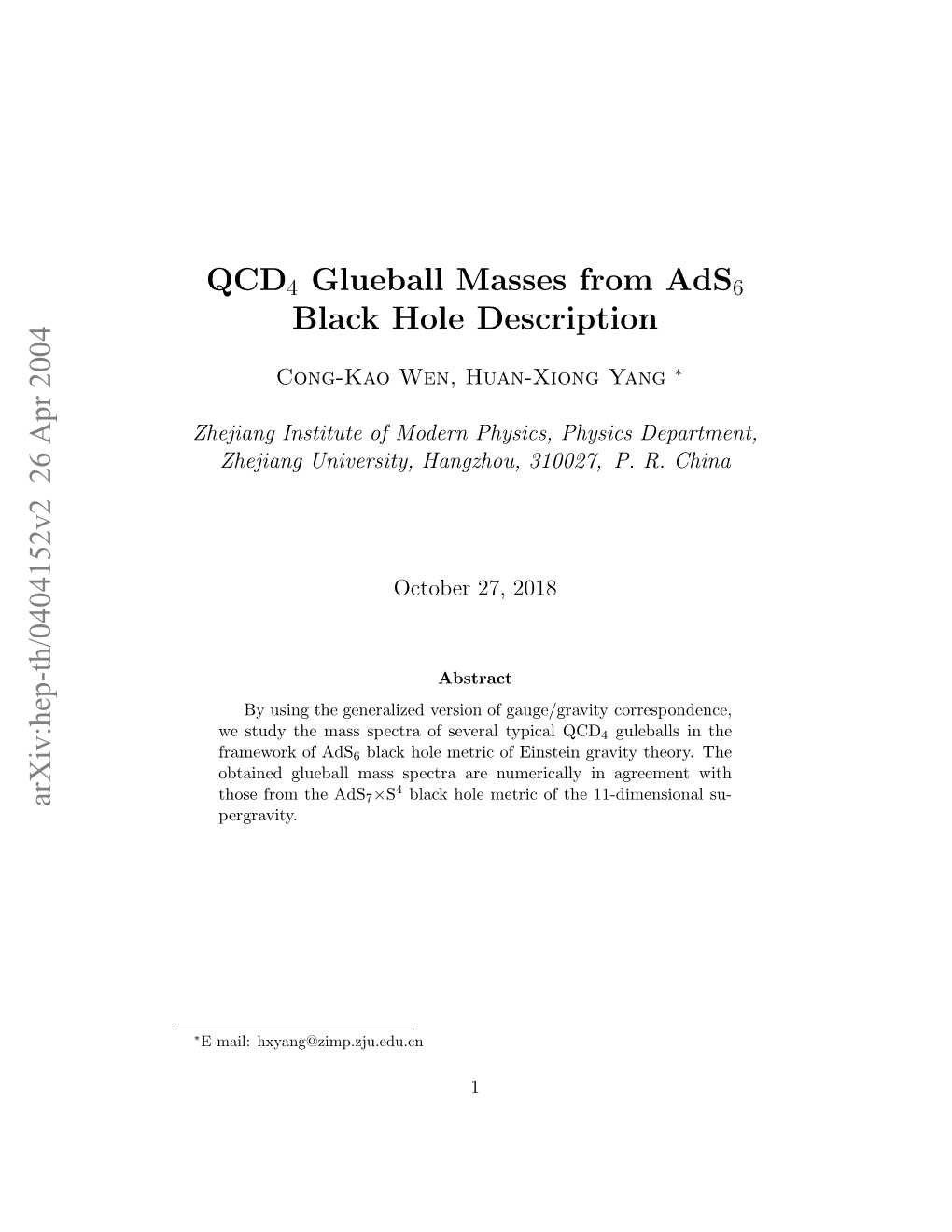 QCD4 Glueball Masses from Ads6 Black Hole Description