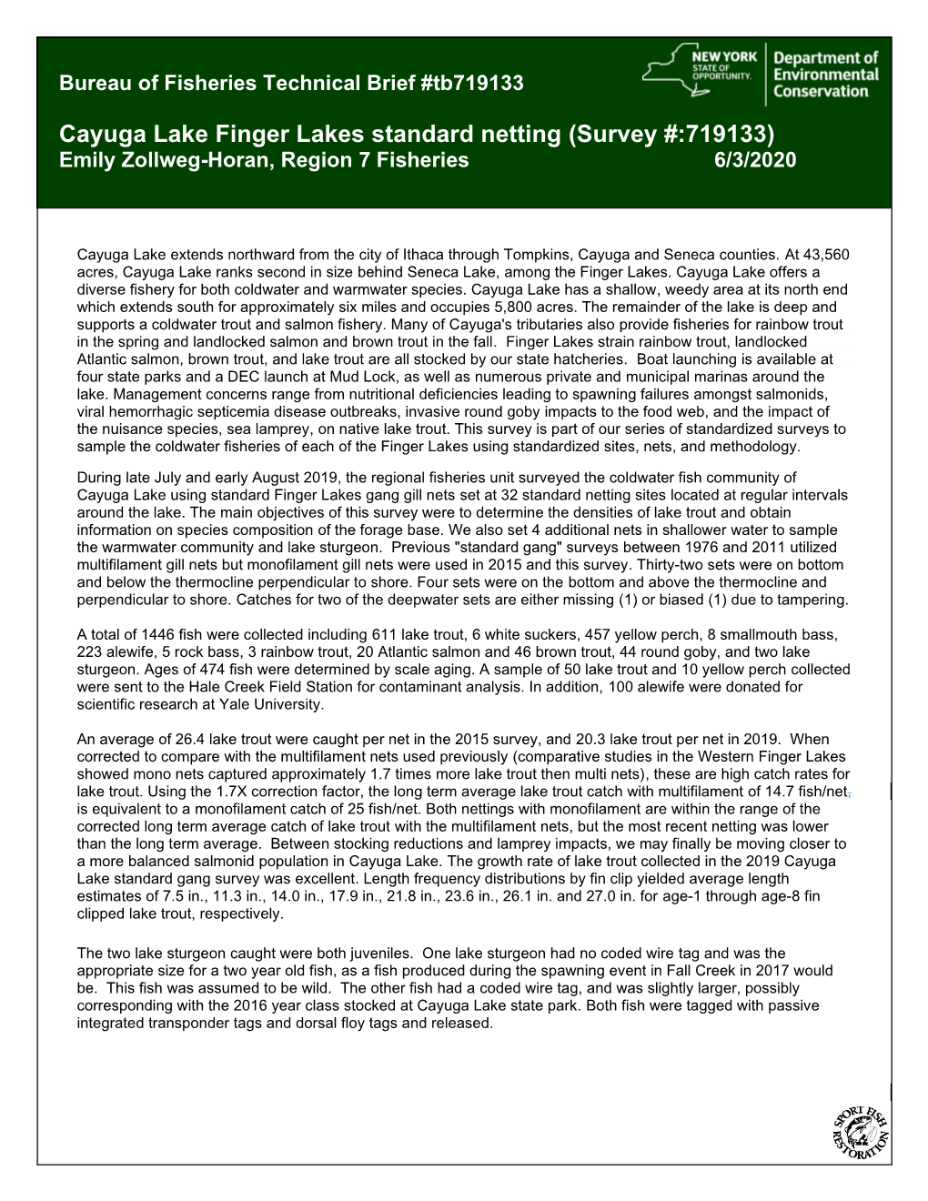 Cayuga Lake Finger Lakes Standard Netting (Survey #:719133) Emily Zollweg-Horan, Region 7 Fisheries 6/3/2020