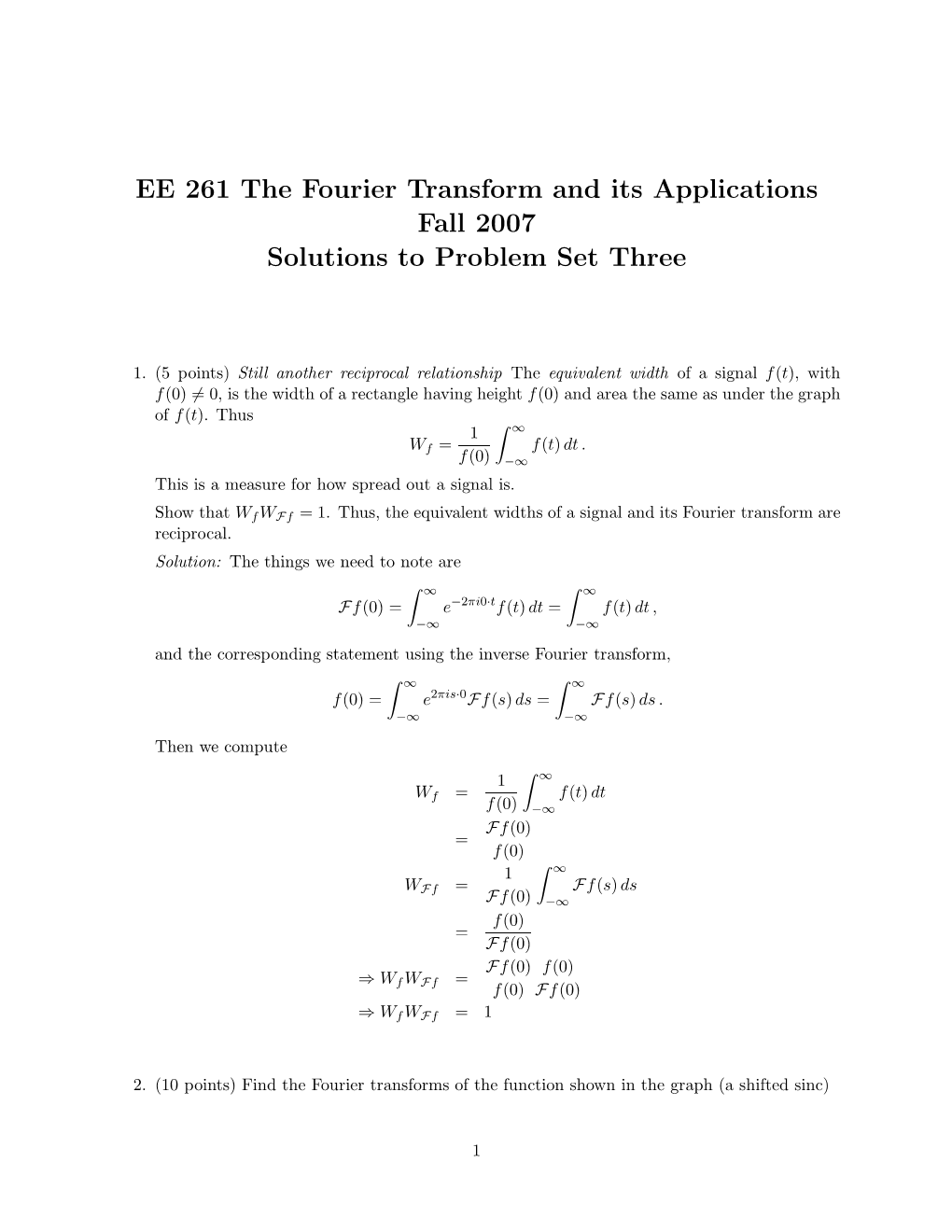 EE 261 the Fourier Transform and Its Applications Fall 2007 Solutions to Problem Set Three