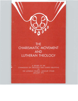 The Charismatic Movement and Lutheran Theology [1972]