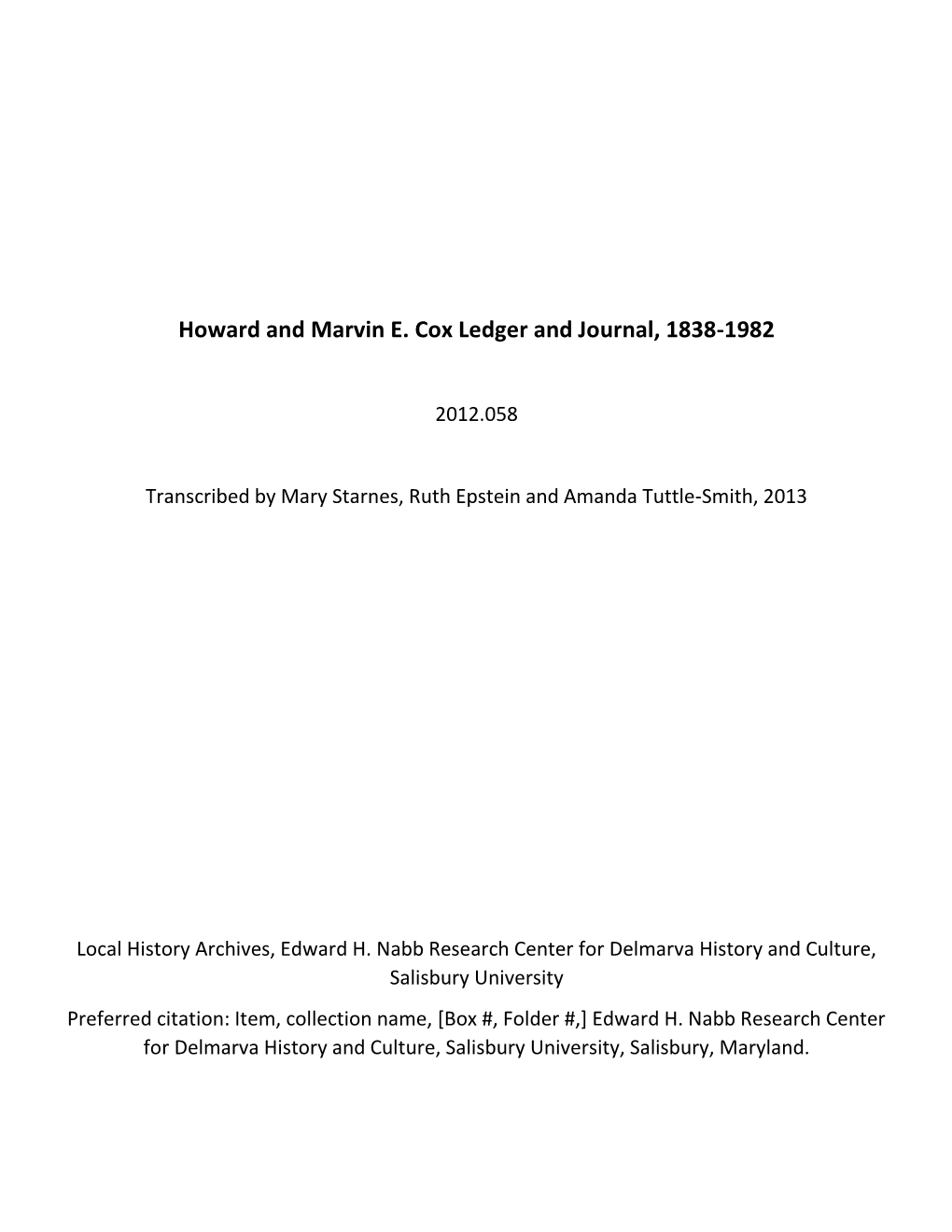 Howard and Marvin E. Cox Ledger and Journal, 1838-1982