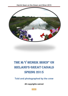 The M/Y Henrik Ibsen” on Ireland's Great Canals Spring 2015
