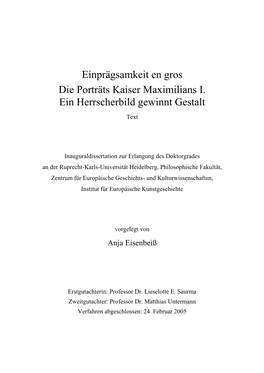 Einprägsamkeit En Gros Die Porträts Kaiser Maximilians I. Ein Herrscherbild Gewinnt Gestalt