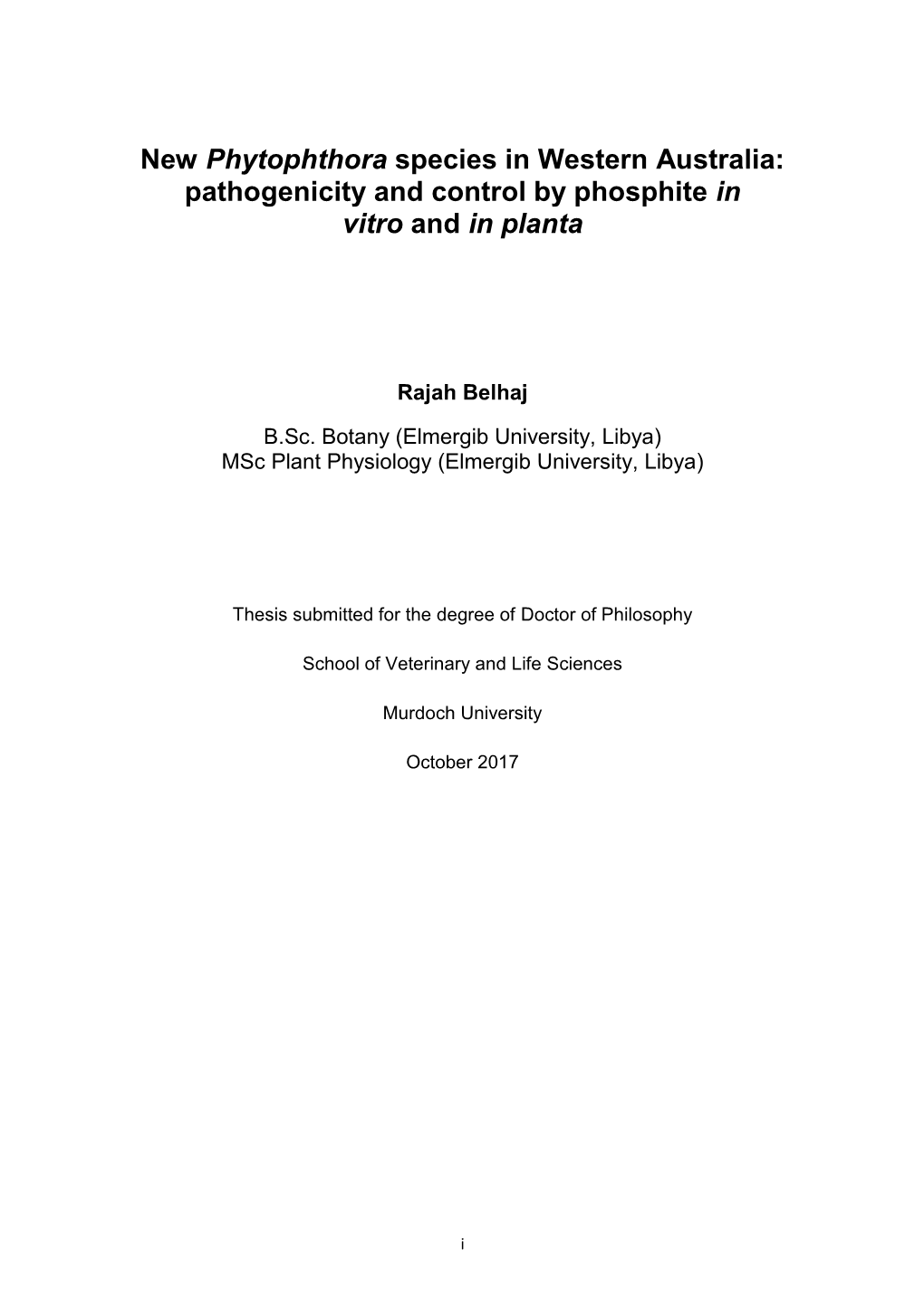 New Phytophthora Species in Western Australia: Pathogenicity and Control by Phosphite in Vitro and in Planta