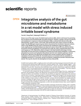 Integrative Analysis of the Gut Microbiome and Metabolome in a Rat Model with Stress Induced Irritable Bowel Syndrome Yue Hu1, Fang Chen2, Haiyong Ye3 & Bin Lu1*