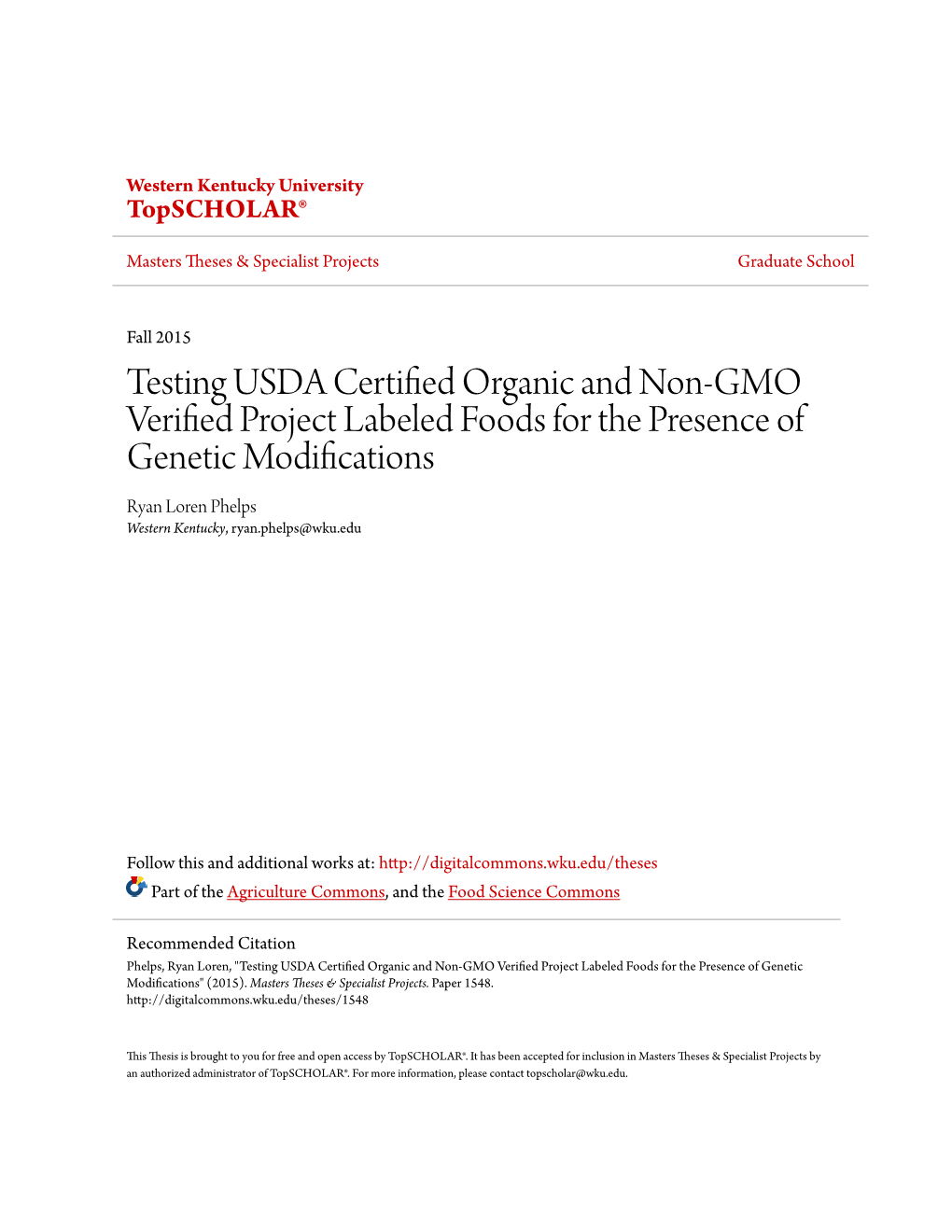 Testing USDA Certified Organic and Non-GMO Verified Project Labeled Foods for the Presence of Genetic Modifications