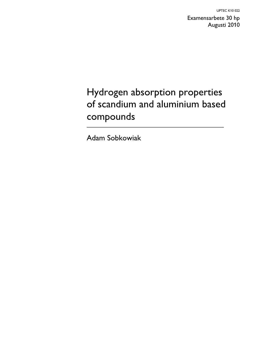 Hydrogen Absorption Properties of Scandium and Aluminium Based Compounds