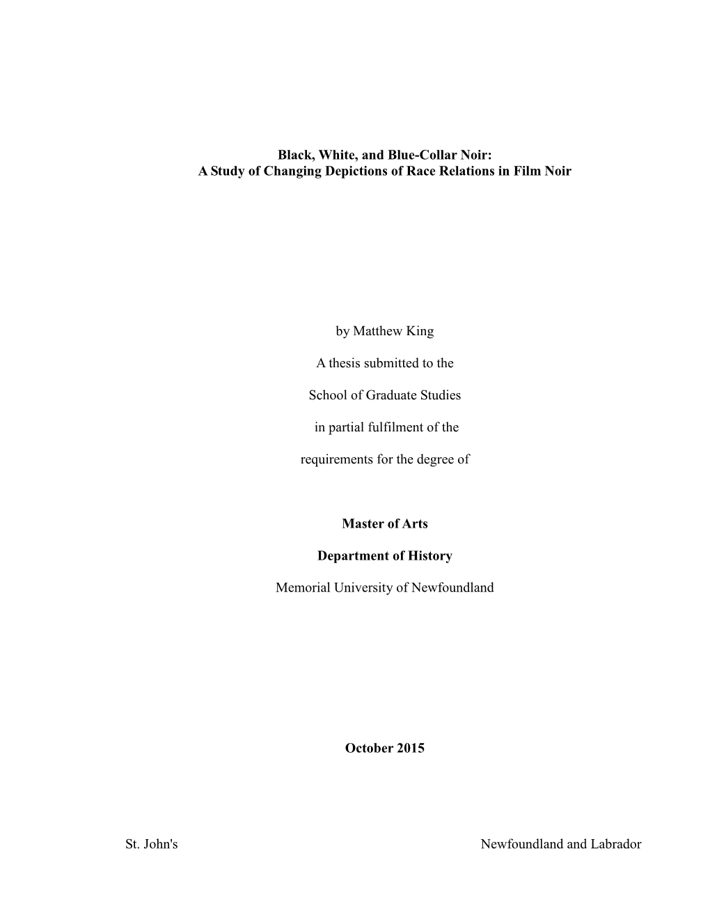 Black, White, and Blue-Collar Noir: a Study of Changing Depictions of Race Relations in Film Noir