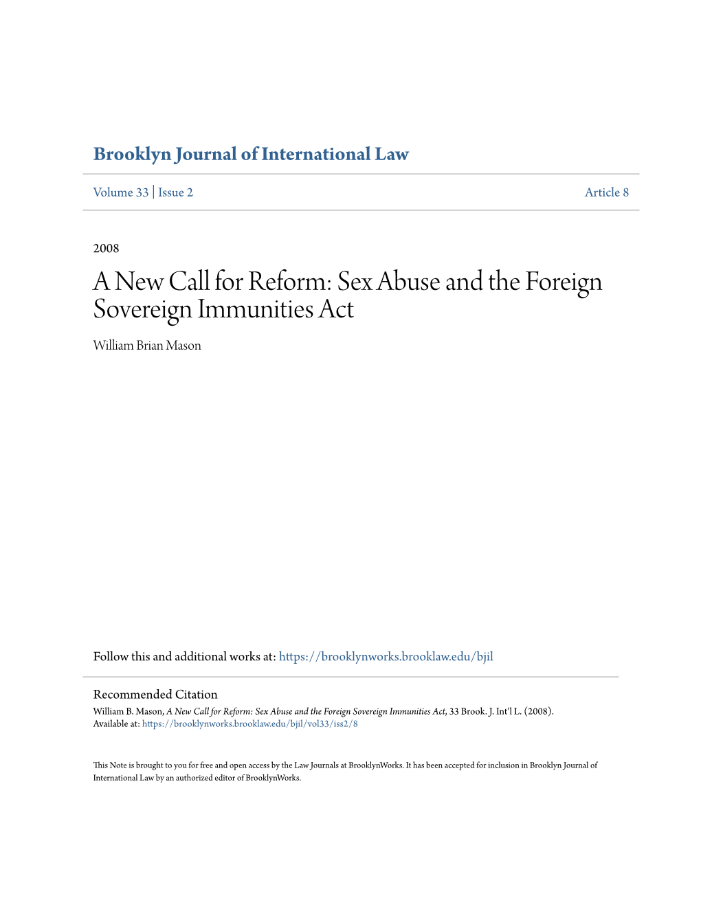 A New Call for Reform: Sex Abuse and the Foreign Sovereign Immunities Act William Brian Mason