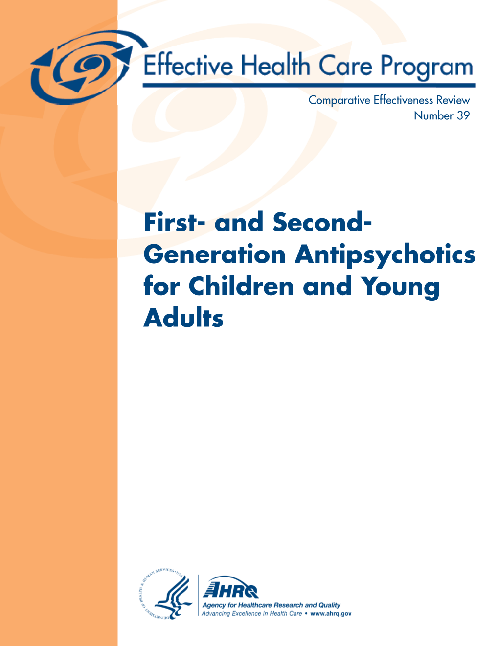 Generation Antipsychotics for Children and Young Adults Comparative Effectiveness Review Number 39