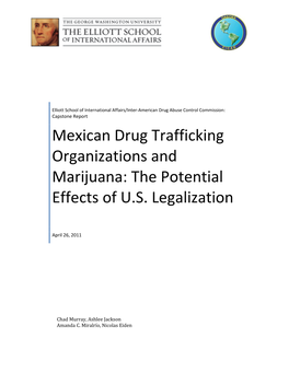 Mexican Drug Trafficking Organizations and Marijuana: the Potential Effects of U.S