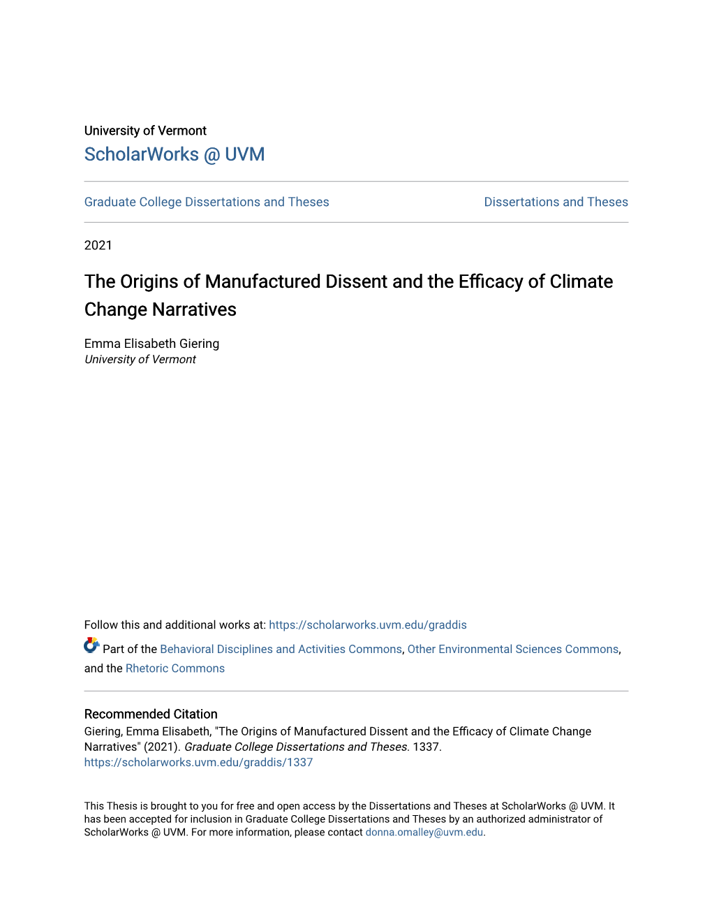 The Origins of Manufactured Dissent and the Efficacy of Climate Change Narratives