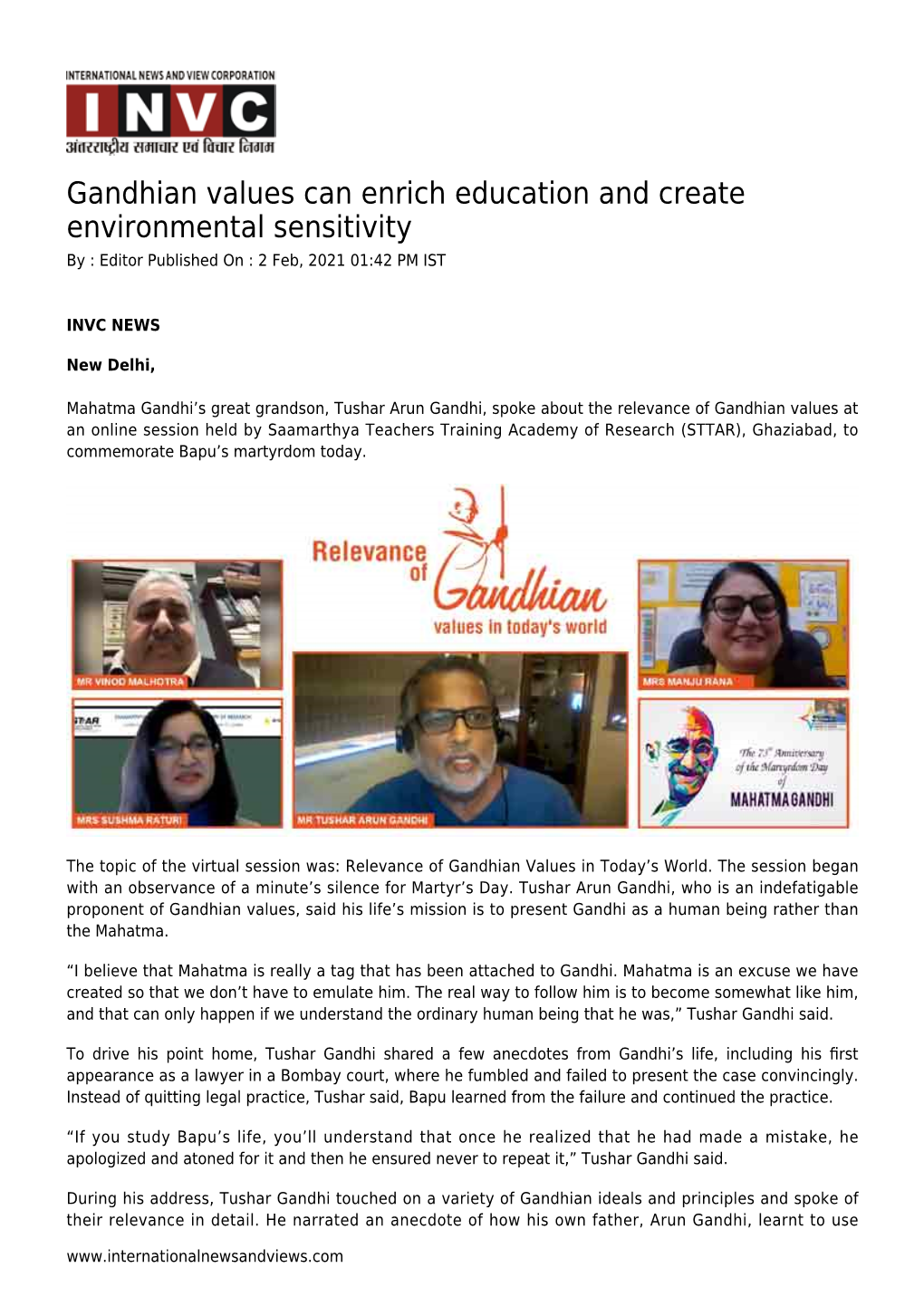 Gandhian Values Can Enrich Education and Create Environmental Sensitivity by : Editor Published on : 2 Feb, 2021 01:42 PM IST