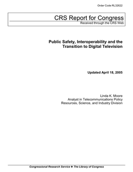Public Safety, Interoperability and the Transition to Digital Television