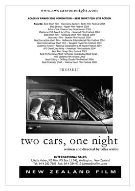Two Cars, One Night Written and Directed by Taika Waititi