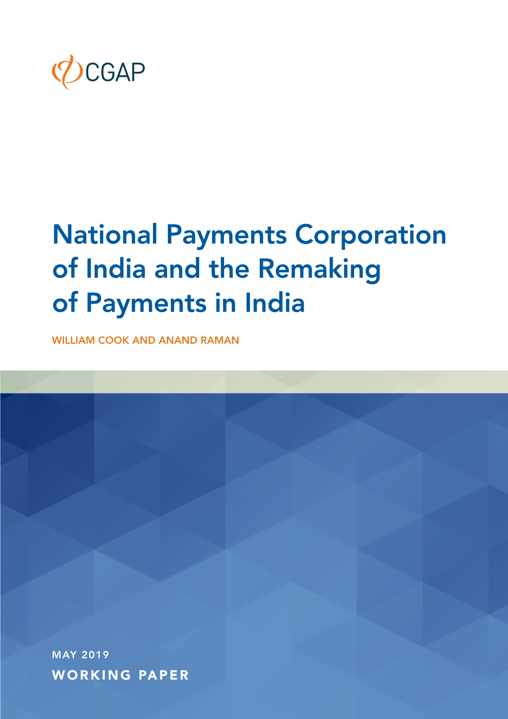 National Payments Corporation of India and the Remaking of Payments in India