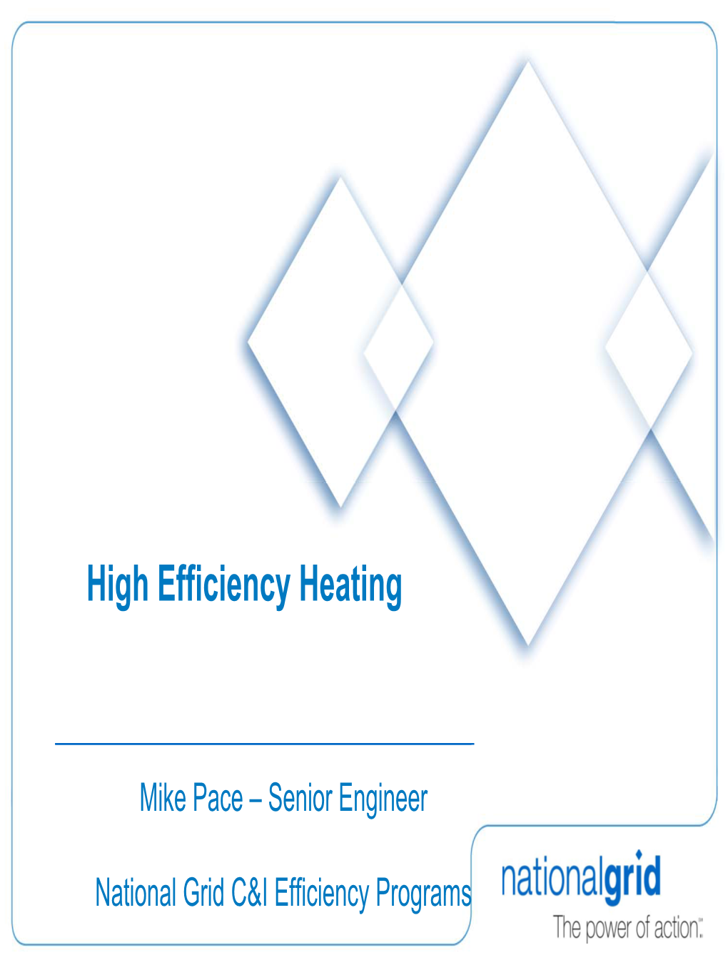 High Efficiency Heating