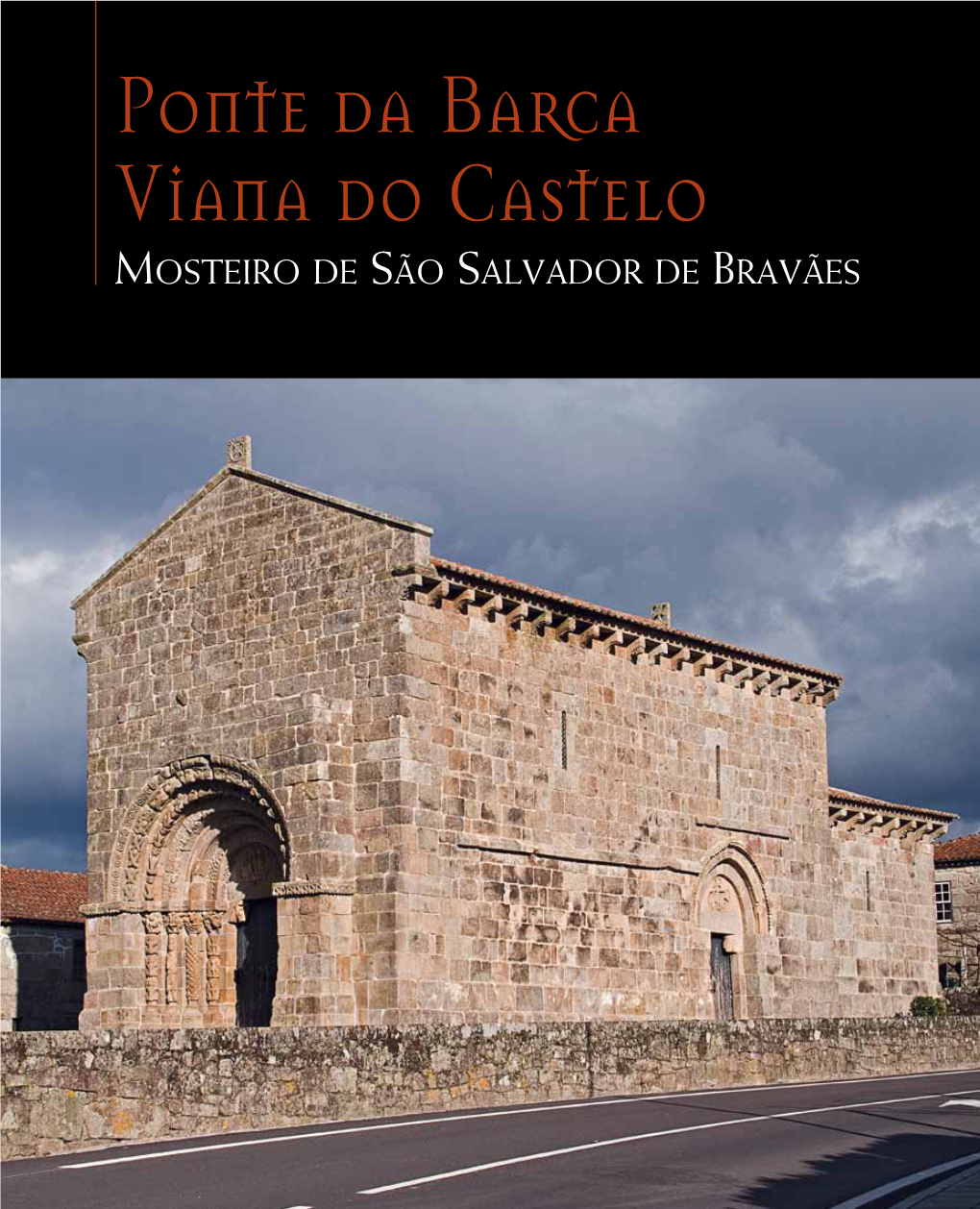 Ponte Da Barca Viana Do Castelo Mosteiro De São Salvador De Bravães