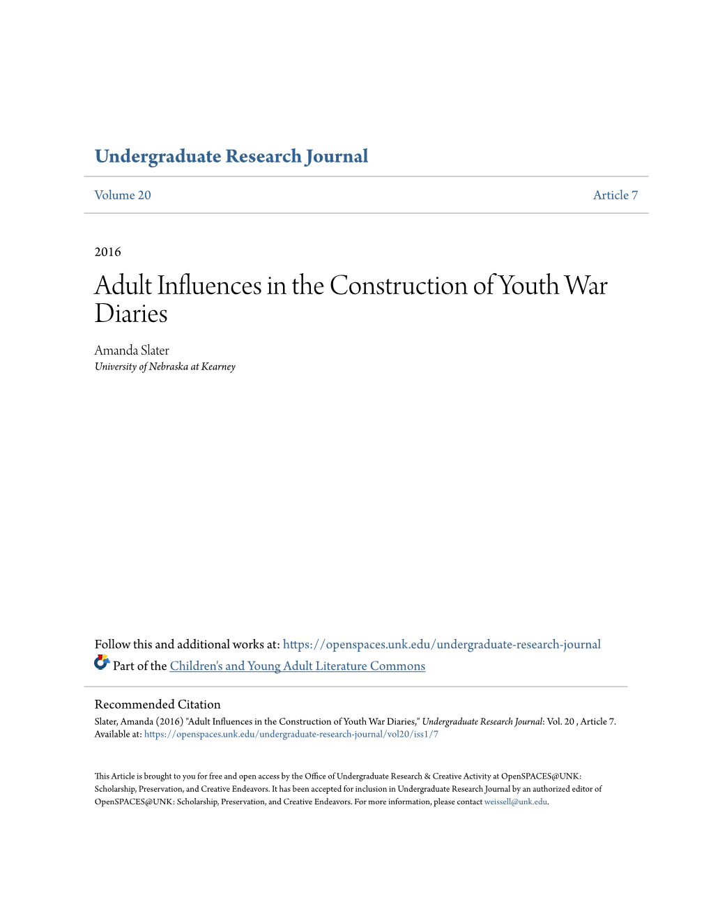 Adult Influences in the Construction of Youth War Diaries Amanda Slater University of Nebraska at Kearney