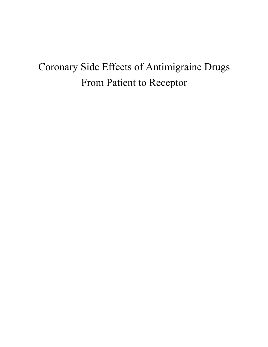 Coronary Side Effects of Antimigraine Drugs from Patient to Receptor