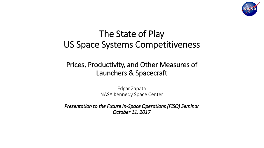 The State of Play US Space Systems Competitiveness