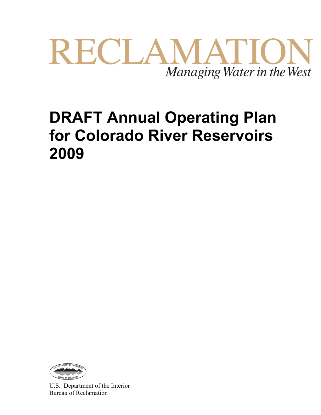 DRAFT Annual Operating Plan for Colorado River Reservoirs 2009