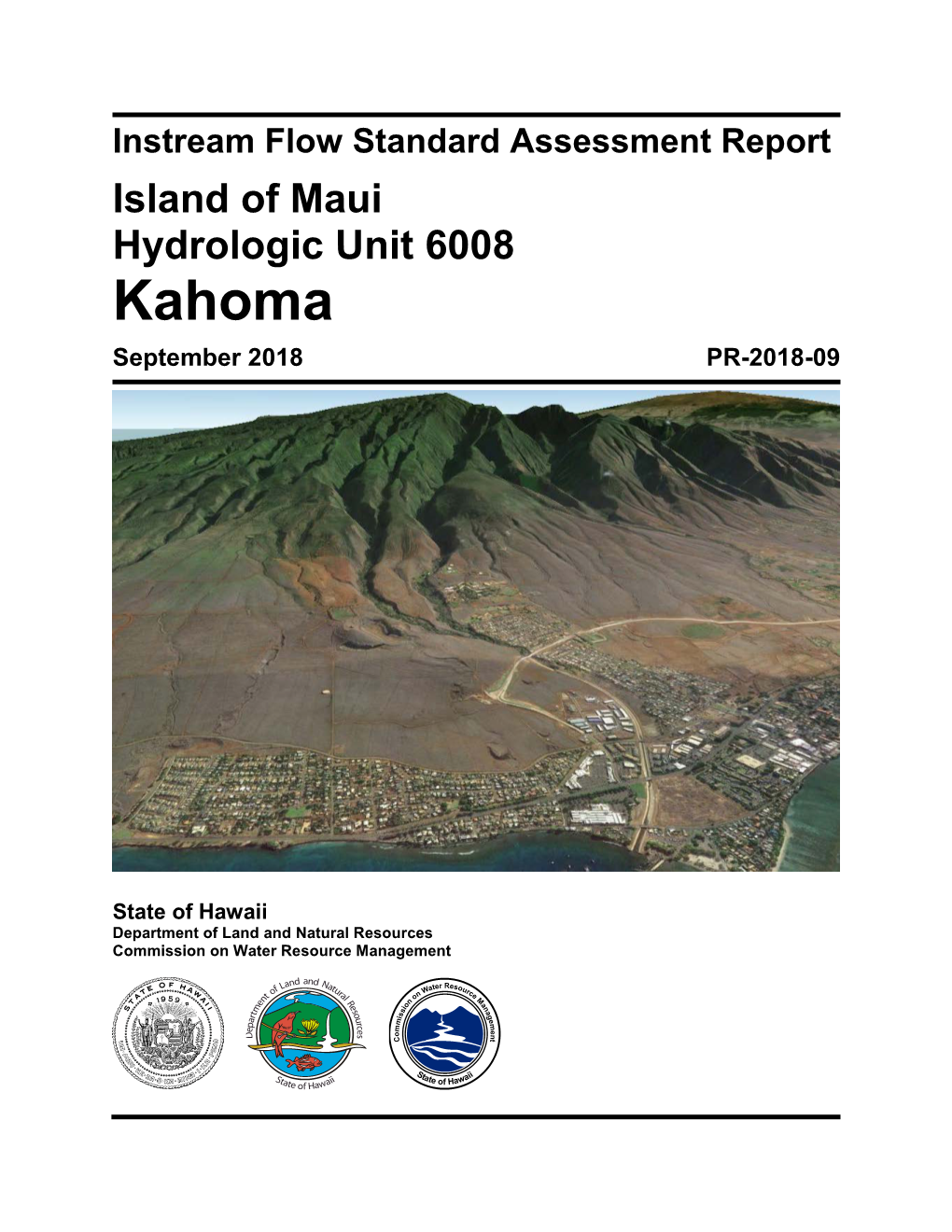 Island of Maui Hydrologic Unit 6008 Kahoma September 2018 PR-2018-09