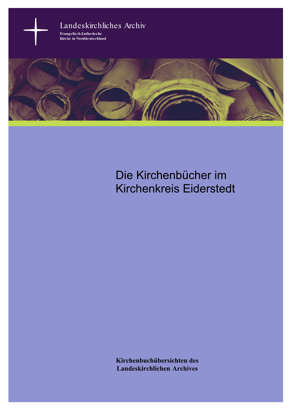 Die Kirchenbücher Im Kirchenkreis Plön Die Kirchenbücher Im Kirchenkreis Eiderstedt