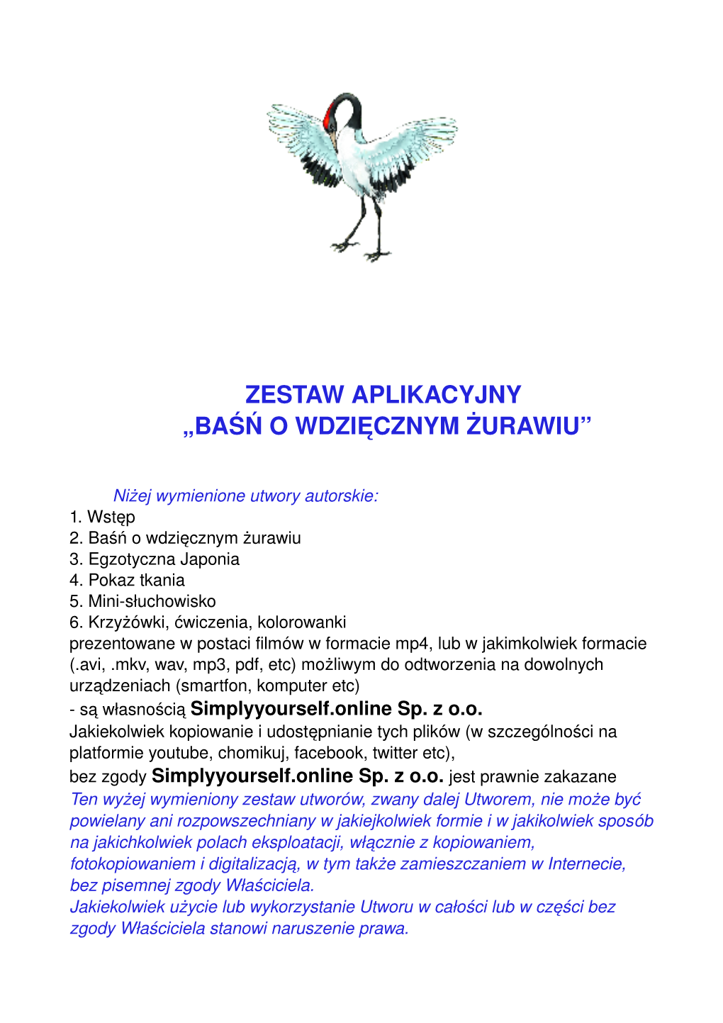 Zestaw Aplikacyjny „Baśń O Wdzięcznym Żurawiu”