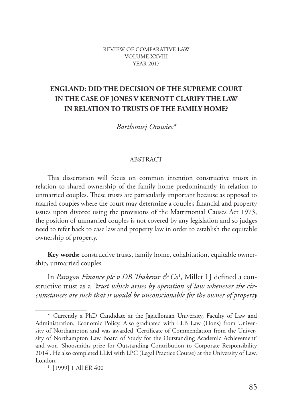 Bartłomiej Orawiec* in Paragon Finance Plc V DB Thakerar & Co1