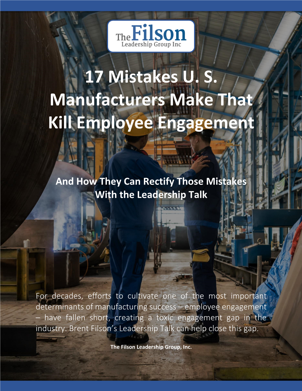 17 Mistakes U. S. Manufacturers Make That Kill Employee Engagement