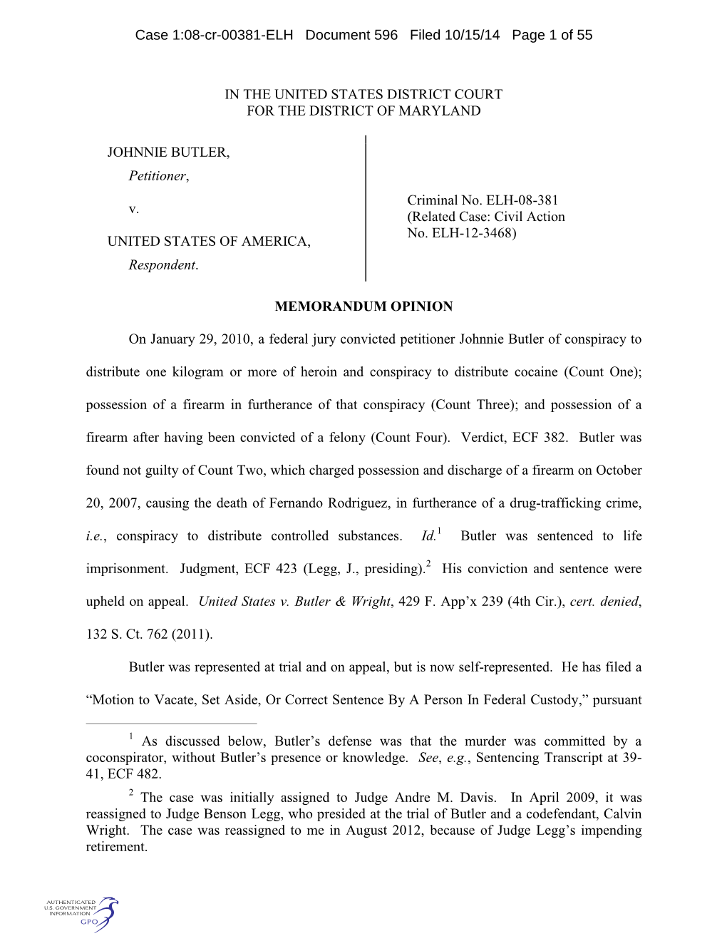 IN the UNITED STATES DISTRICT COURT for the DISTRICT of MARYLAND JOHNNIE BUTLER, Petitioner, V. UNITED STATES of AMERICA, Respon