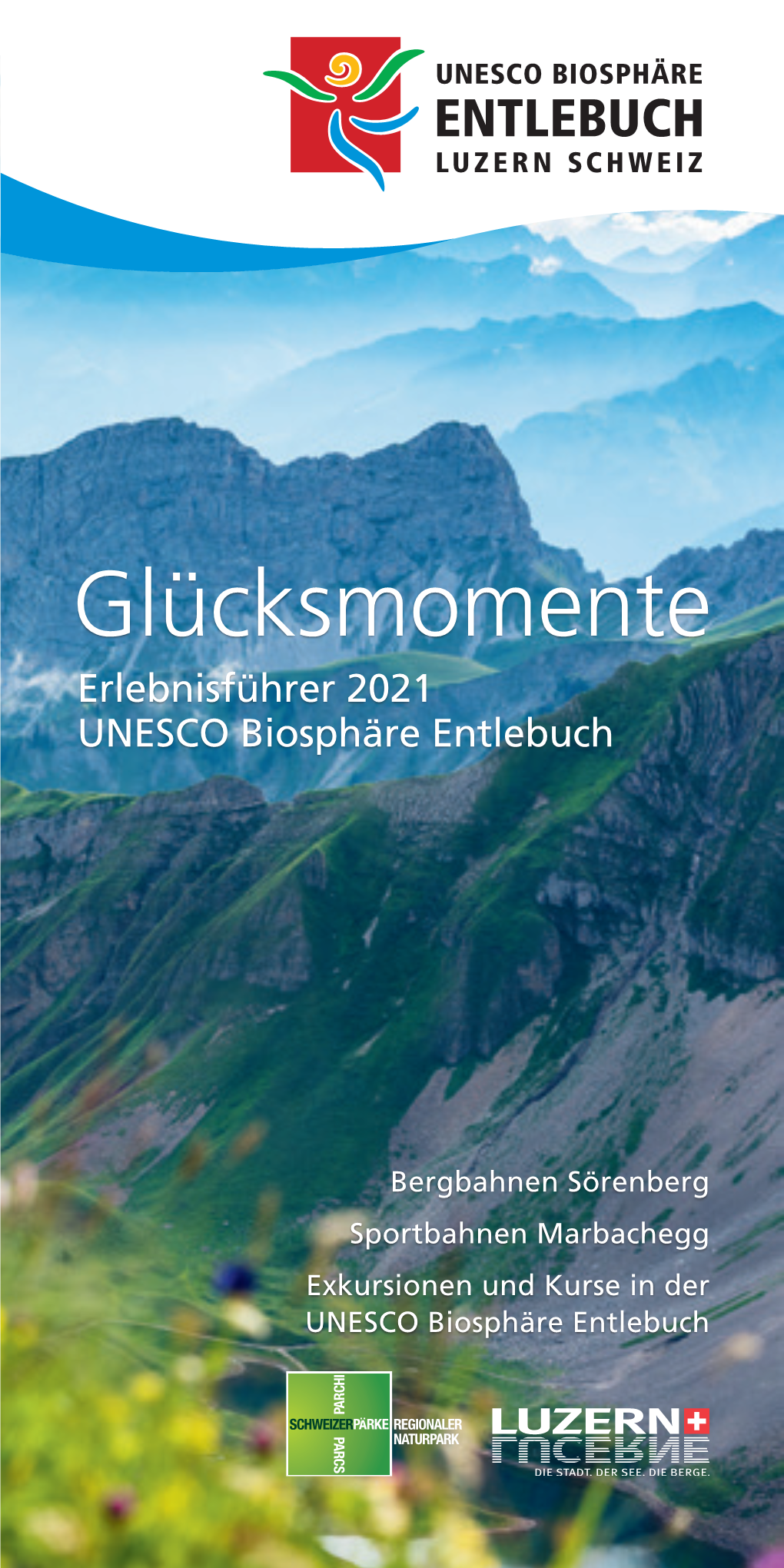 Glücksmomente Erlebnisführer 2021 UNESCO Biosphäre Entlebuch