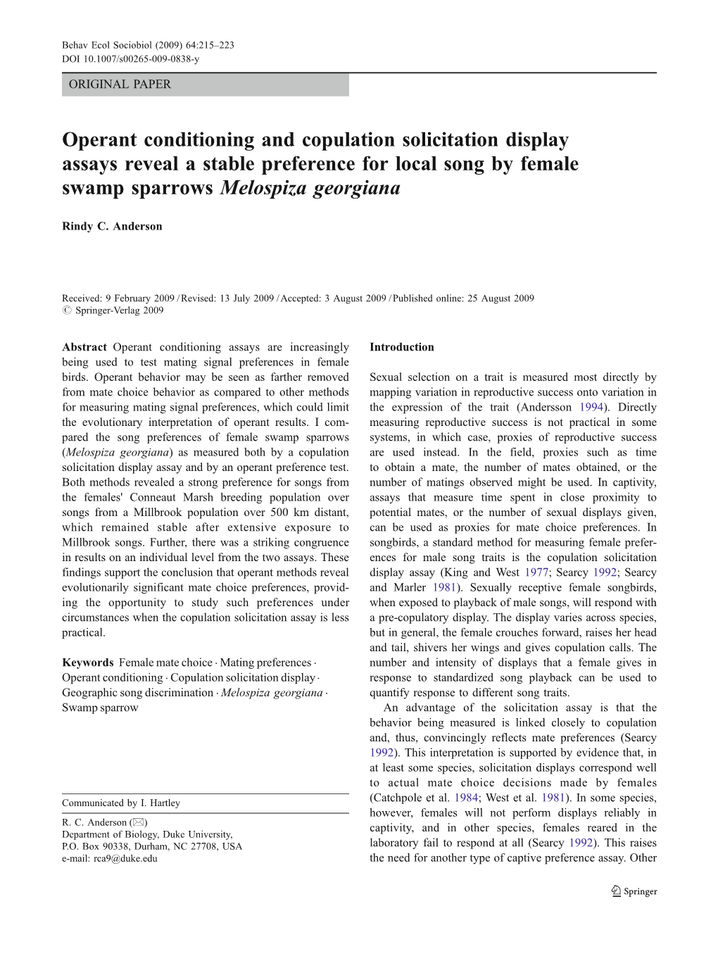 Operant Conditioning and Copulation Solicitation Display Assays Reveal a Stable Preference for Local Song by Female Swamp Sparrows Melospiza Georgiana