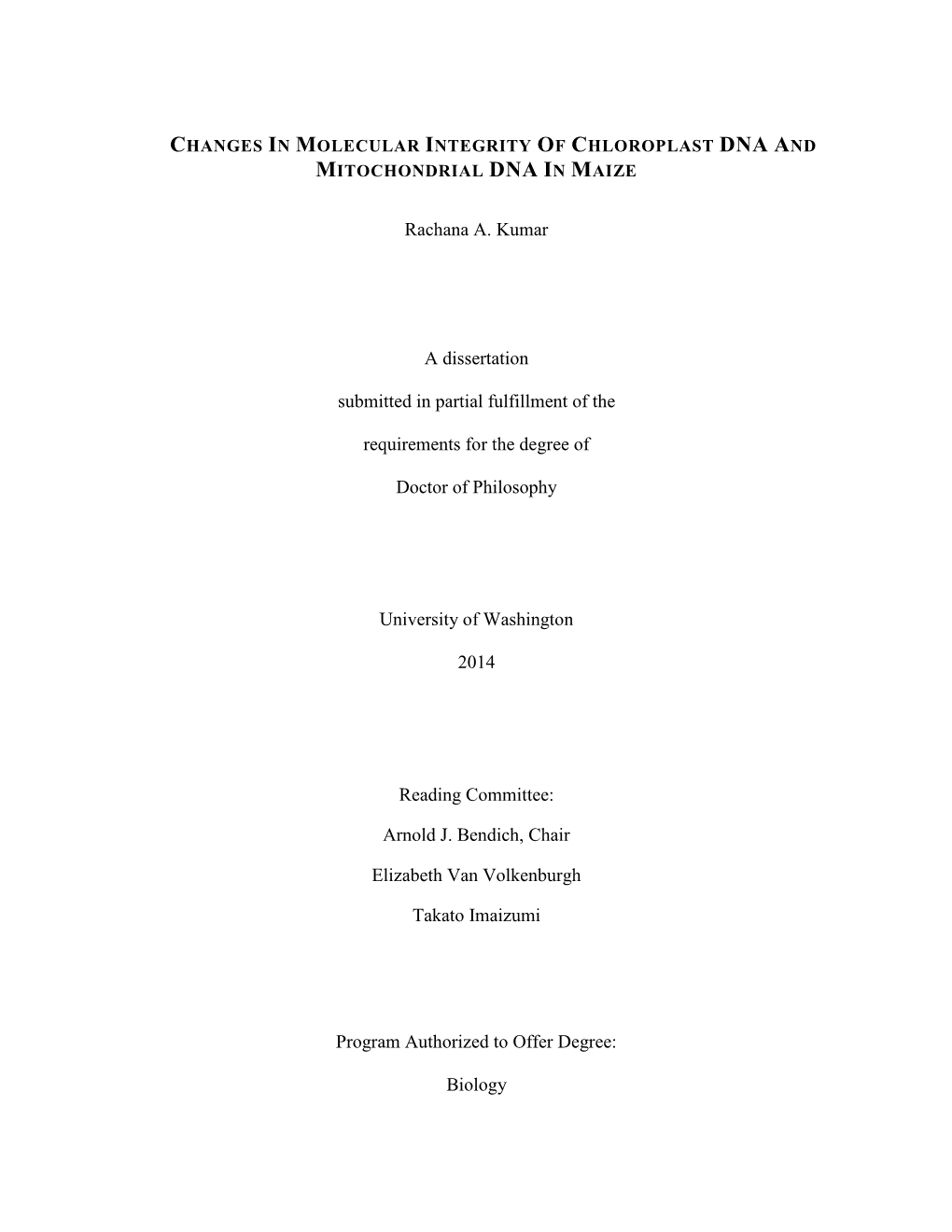 Rachana A. Kumar a Dissertation Submitted in Partial Fulfillment Of