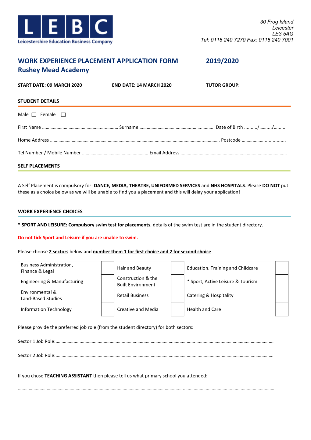 WORK EXPERIENCE PLACEMENT APPLICATION FORM 2019/2020 Rushey Mead Academy
